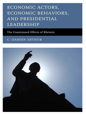 cover image of Economic Actors, Economic Behaviors, and Presidential Leadership